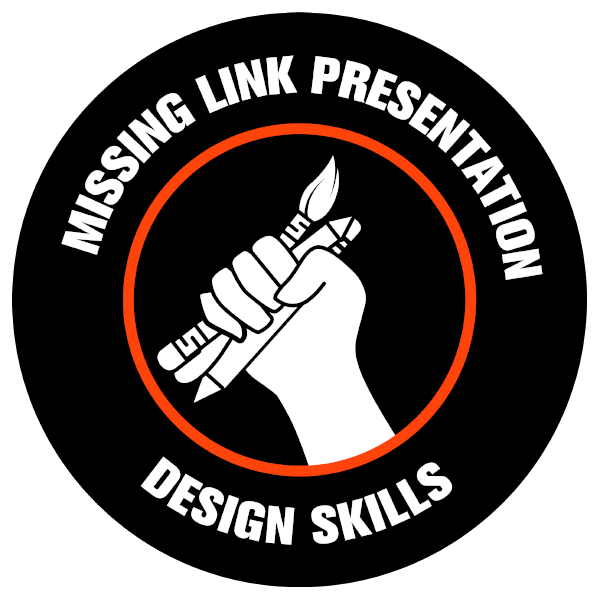 Missing Link Presentation Design Skills
