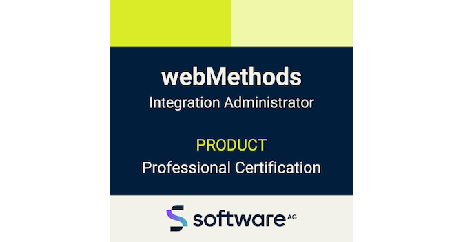 Software AG Certified webMethods Integration Administrator Professional ...