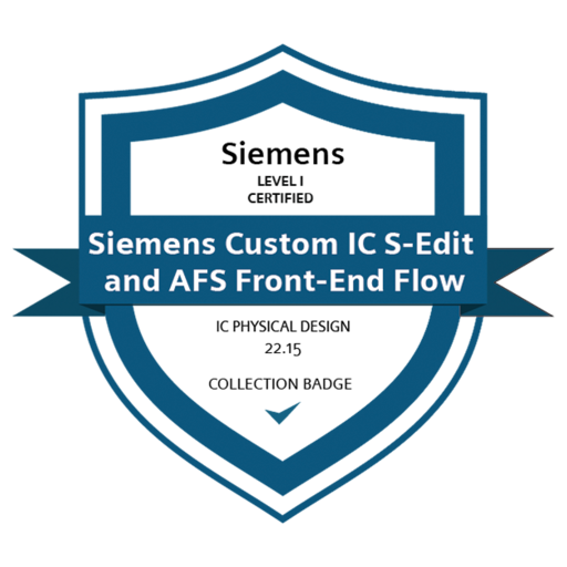 Siemens Custom IC S-Edit and AFS Front-End Flow - v22.15 - Credly