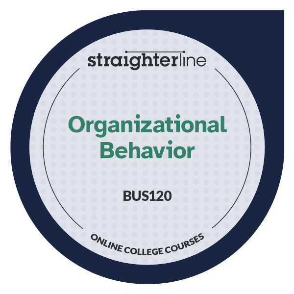 Organizational Behavior (BUS120) OOSL-0042 (v.1)