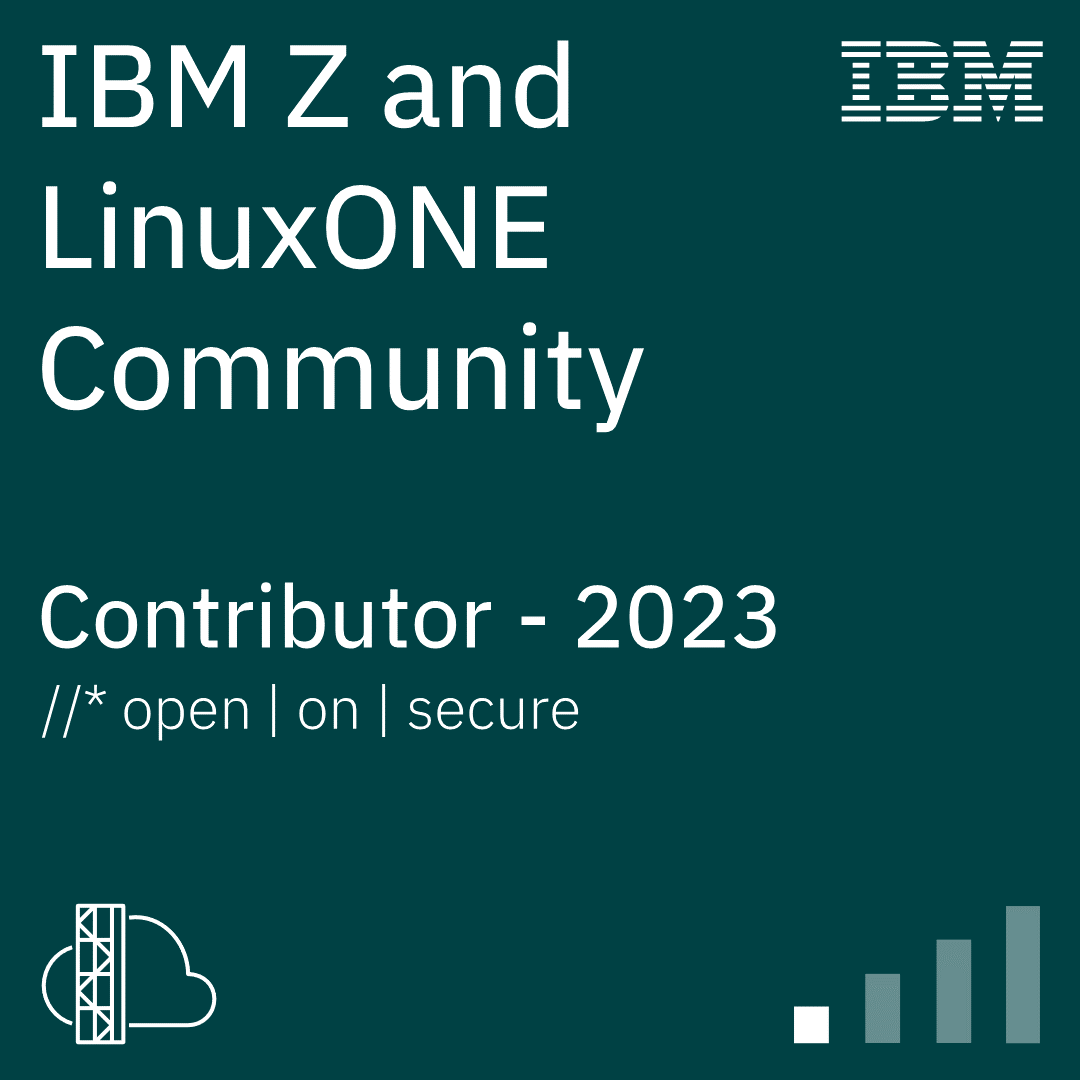 IBM Z and LinuxONE Community Contributor - 2023 (Level 1)