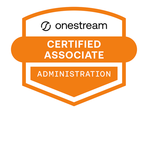 OneStream Certified Associate (OCA) in Administration R2 - Credly