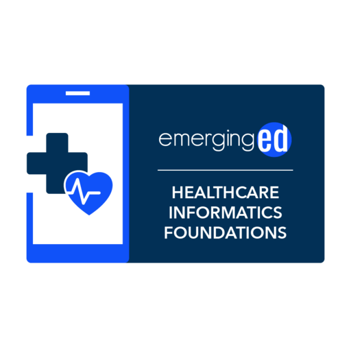 Healthcare informatics foundations and frameworks certificate credly