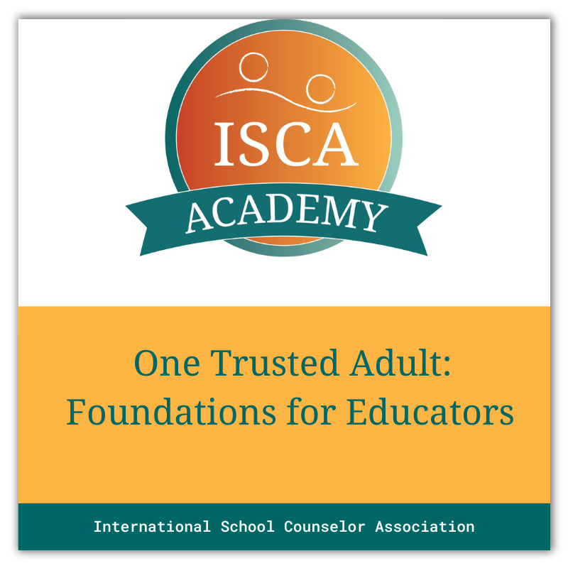 One Trusted Adult: Foundations for Educators