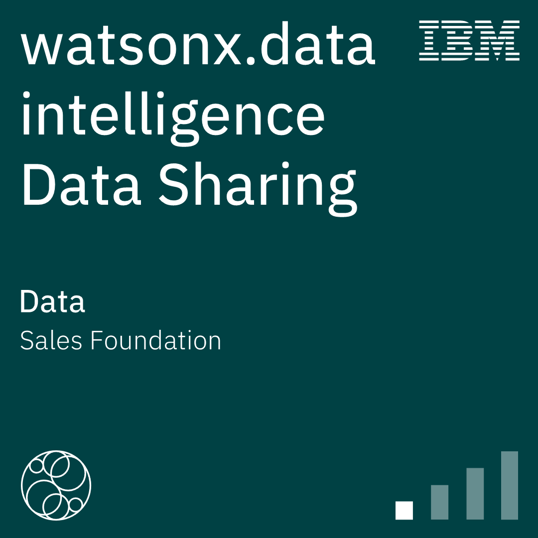 watsonx.data intelligence Data Sharing Sales Foundation