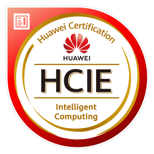 Huawei Certified ICT Expert Intelligent Computing HCIE Intelligent Computing Credly