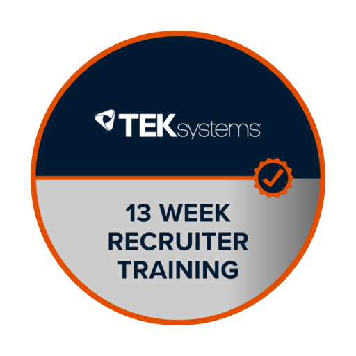 13 Week Recruiter Training - TEKsystems - Credly