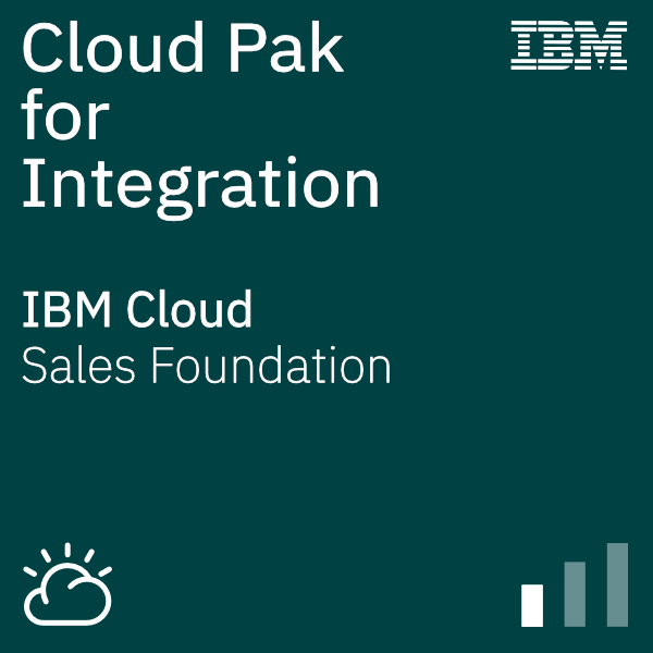 Cloud Pak for Integration Sales Foundation