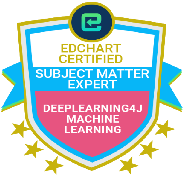 Edchart Certified Deeplearning4j Machine Learning Subject Matter Expert
