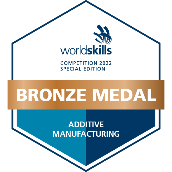 WorldSkills Competition 2022 Special Edition - Bronze Medallist - Additive Manufacturing