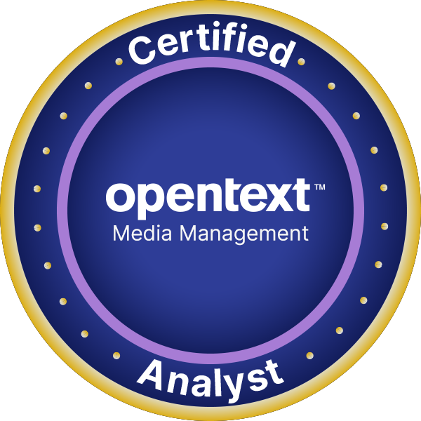 OpenText Certified Analyst - Media Management