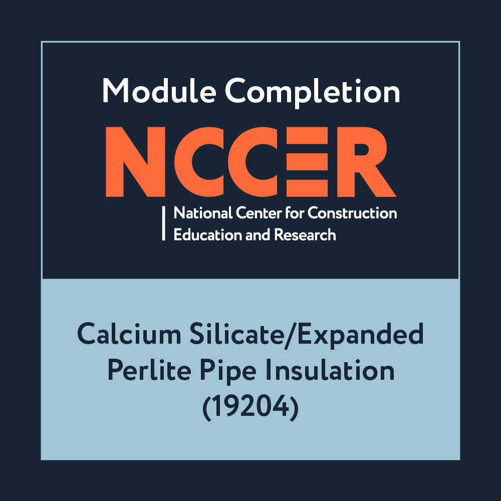 NCCER Calcium Silicate/Expanded Perlite Pipe Insulation (19204)