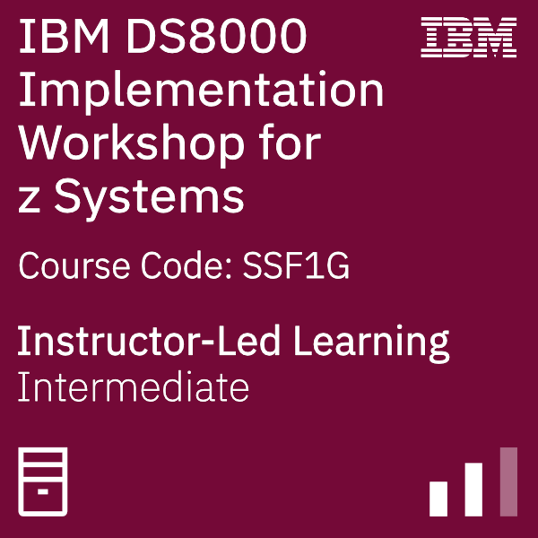 IBM DS8000 Implementation Workshop for z Systems - Code: SSF1G