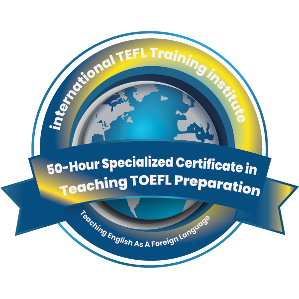 50-Hour Specialized Certificate in Teaching TOEFL Preparation