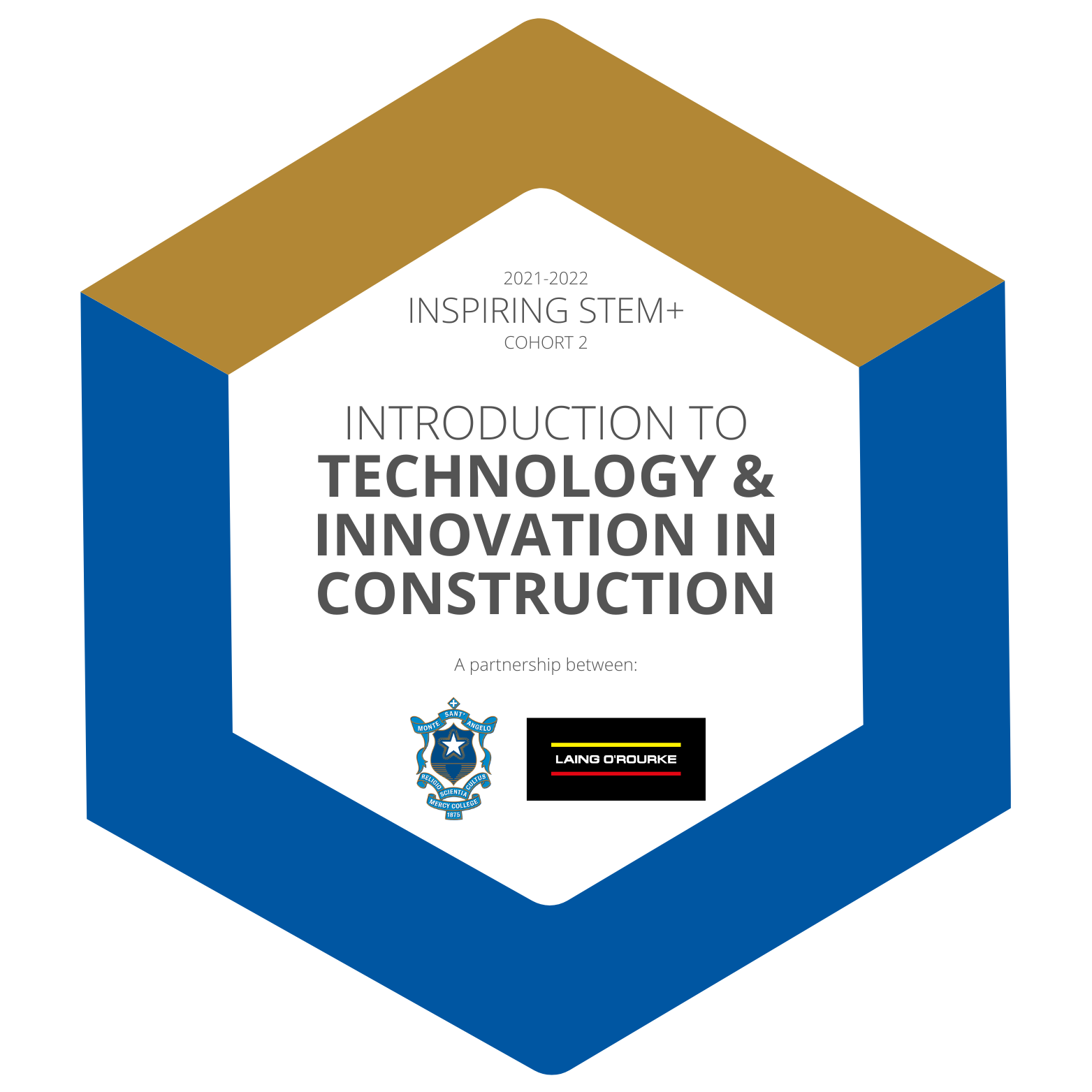 Introduction to Technology and Innovation in Construction | Inspiring STEM+ (2021/2022)