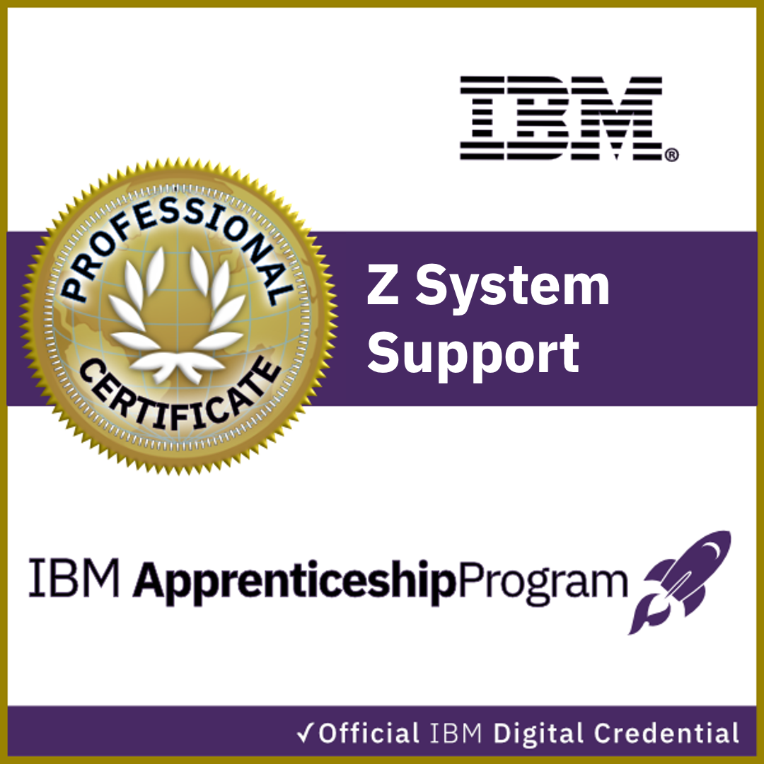 IBM Z System Support Apprenticeship Certificate V2