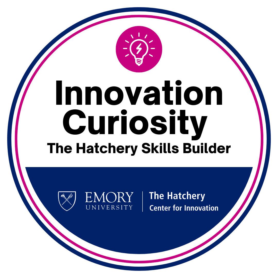 The Hatchery Skills Builder: Innovation Curiosity
