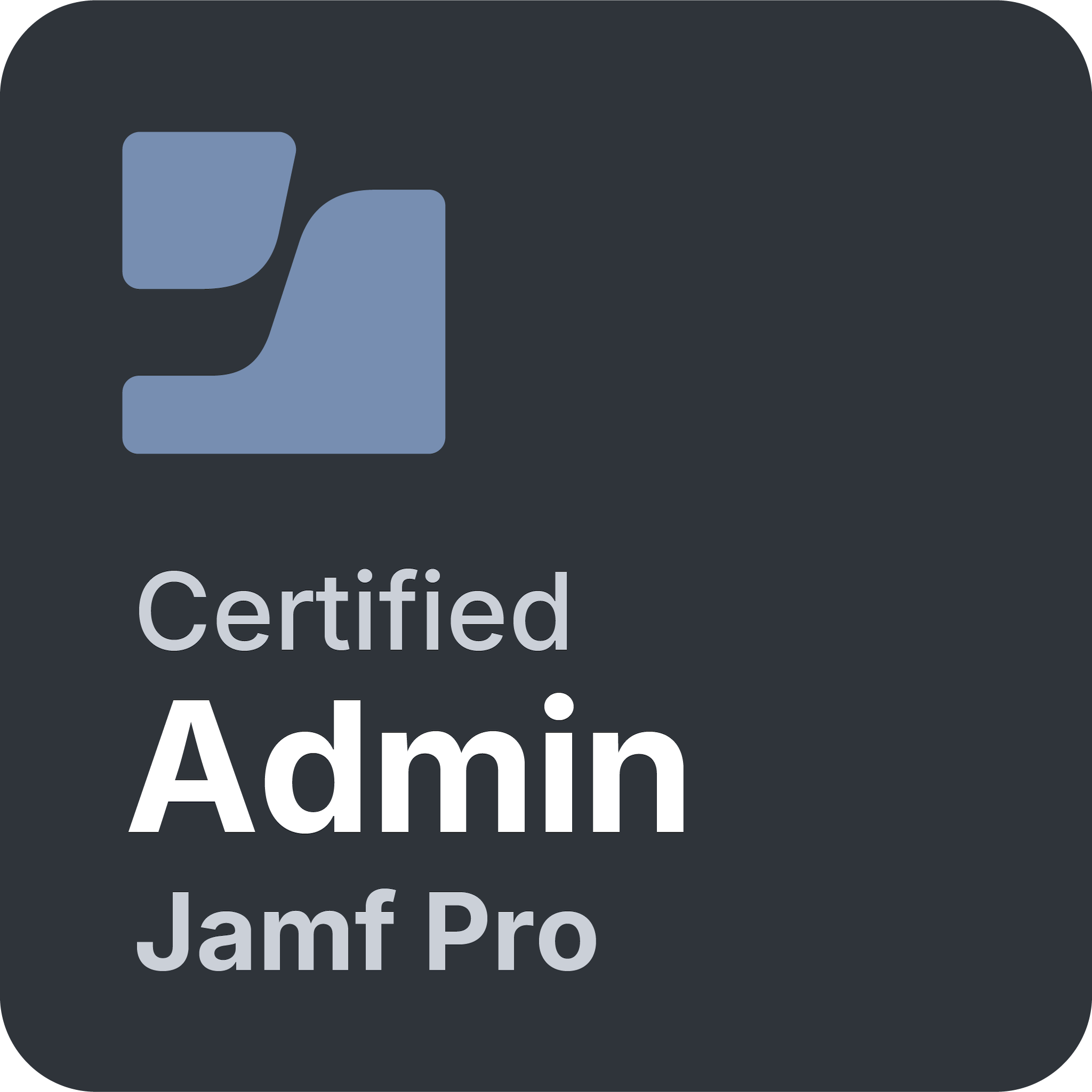 Jamf Certified Admin - Jamf Pro