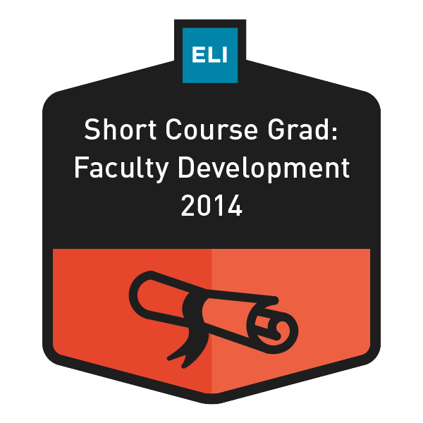 ELI Online Short Course Graduate: Faculty Development