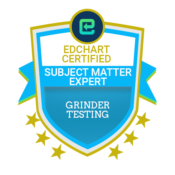 Edchart Certified Grinder Testing Subject Matter Expert