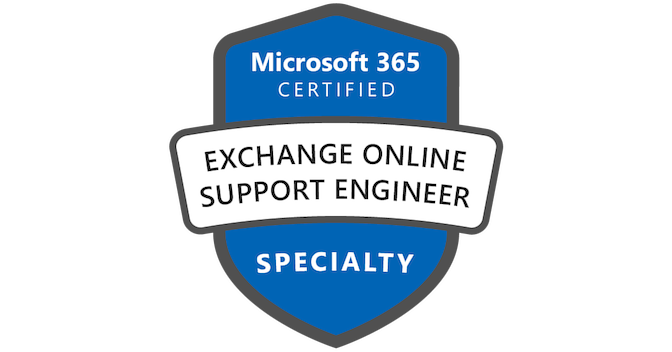 Microsoft 365 Certified: Exchange Online Support Engineer Specialty ...