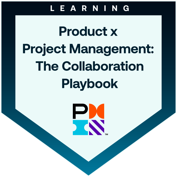 Product and Project Collaboration badge issued by Project Management Institute