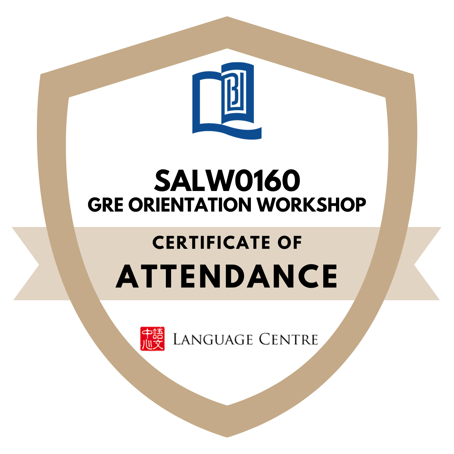 SALW0160 GRE Orientation Workshop - Certificate of Attendance