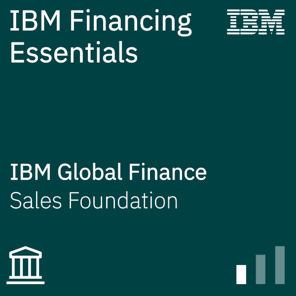 IBM Financing Essentials - Sales Foundation