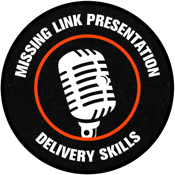 Missing Link Presentation Delivery Skills