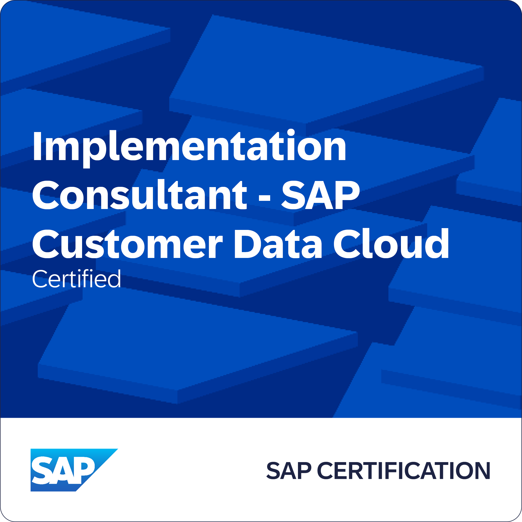 SAP Certified - Implementation Consultant - SAP Customer Data Cloud