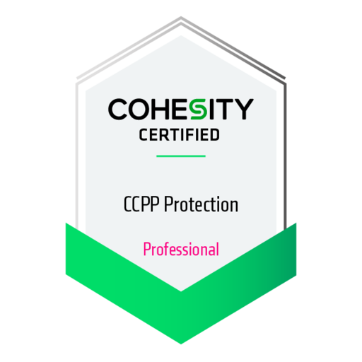 Cohesity Certified Protection Professional - Credly