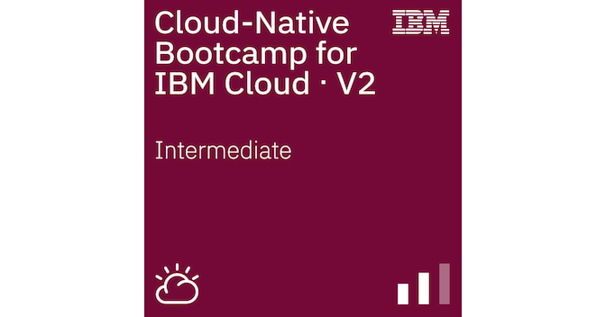 Cloud-Native Bootcamp for IBM Cloud - V2 - Credly