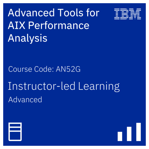 Advanced Tools for AIX Performance Analysis - Code: AN52G - Credly