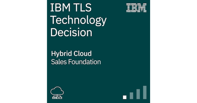 IBM TLS Technology Decision Points Sales Foundation - Credly