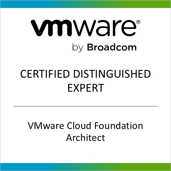 VMware Certified Distinguished Expert - VMware Cloud Foundation Architect