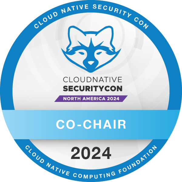 Co-Chair: CloudNativeSecurityCon North America 2024