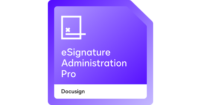 Docusign eSignature Administration Pro - Credly