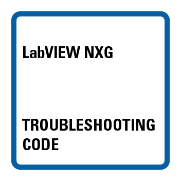 LabVIEW NXG Troubleshooting Code