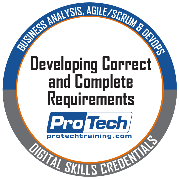 Developing Correct and Complete Requirements