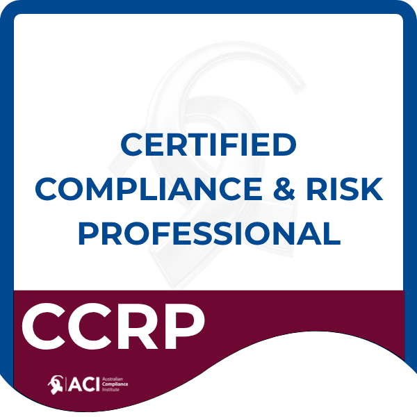 Certified Compliance and Risk Professional (CCRP)