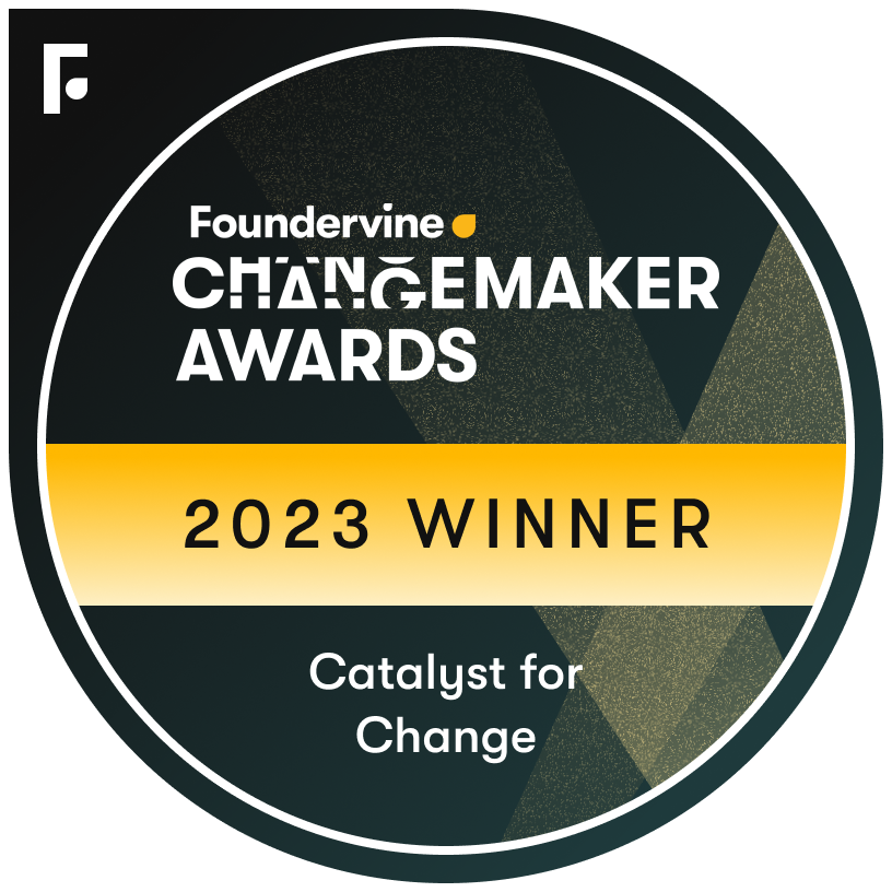 Foundervine Change Maker Awards Catalyst for Change Credly