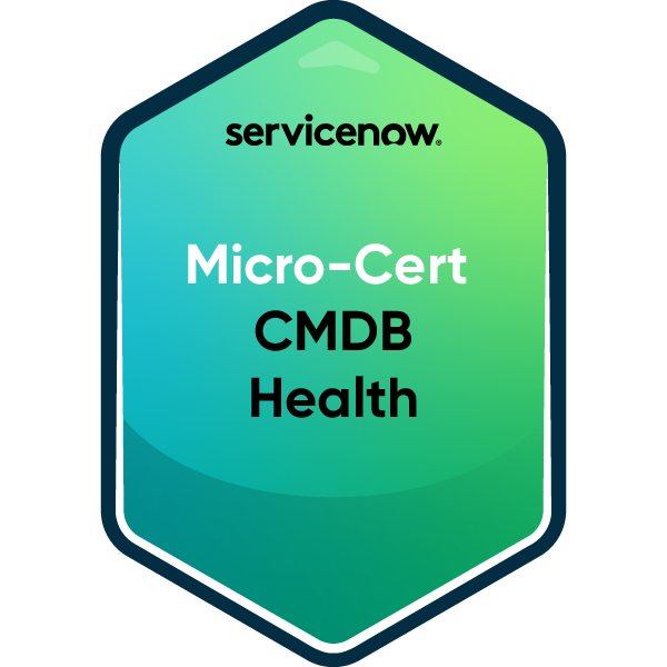 Micro-Certification - CMDB Health