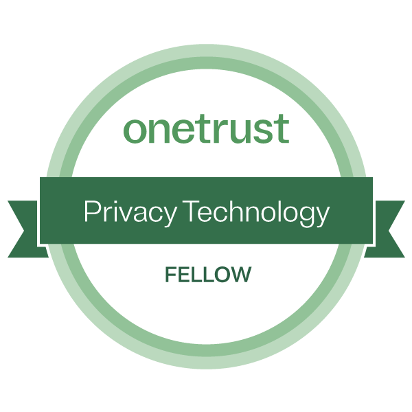 OneTrust Fellow of Privacy Technology - Credly