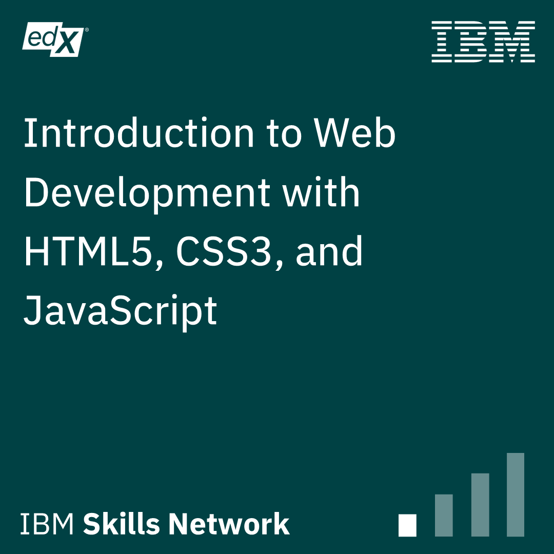 Introduction to Web Development with HTML5, CSS3, and JavaScript