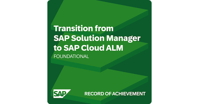 Transition from SAP Solution Manager to SAP Cloud ALM - Record of Achievement