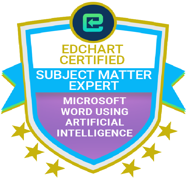Edchart Certified Microsoft Word Using Artificial Intelligence Subject Matter Expert
