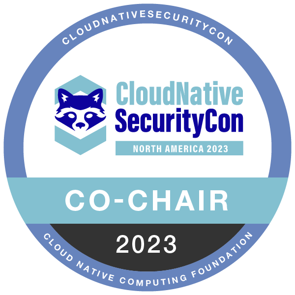 CoChair CloudNativeSecurityCon North America 2023 Credly
