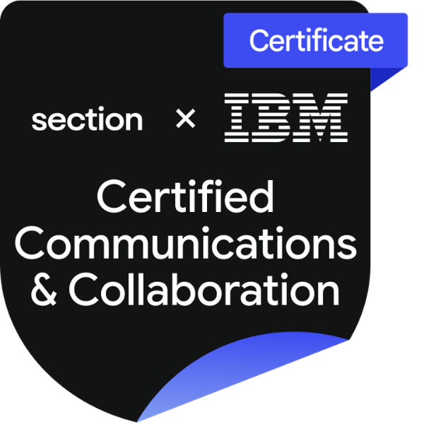 Section Coach x IBM Effective Communications & Collaboration Certificate