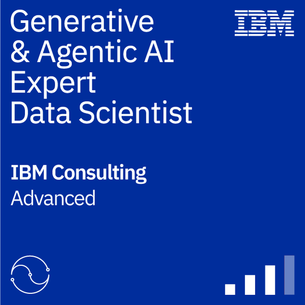 IBM Generative & Agentic AI Expert - Data Scientist