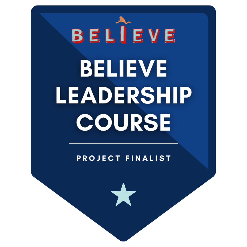 Believe Leadership Course Project Finalist